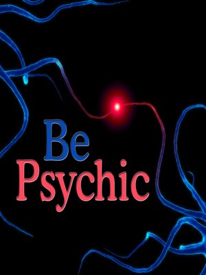 cover image of Be Psychic